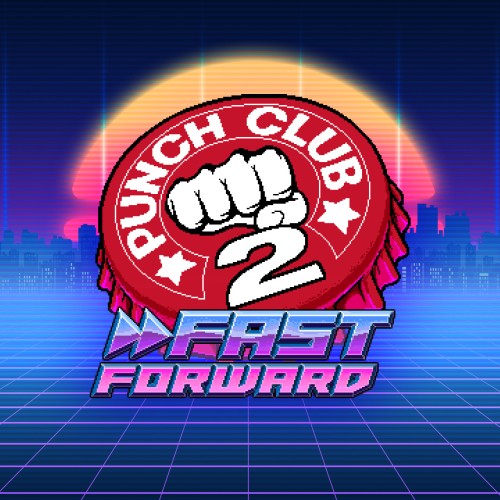Punch Club 2 Fast Forward