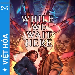 Viet Hoa Masta - While We Wait Here
