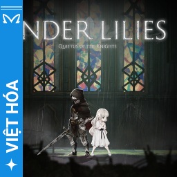 Viet Hoa Masta - ENDER LILIES Quietus of the Knights