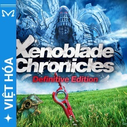Viet Hoa Masta - Xenoblade Chronicles Definitive Edition